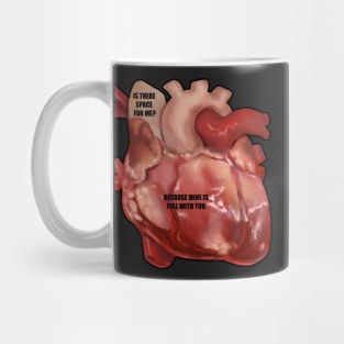 Can I occupy your heart? Mug